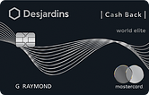 Desjardins Cash Back World Elite Mastercard Desjardins Cash Back World Elite Mastercard