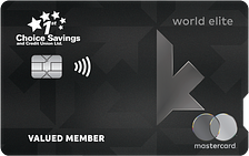First Choice Savings Cash Back World Elite Mastercard 1st Choice Savings Cash Back World Elite® Mastercard