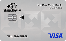 First Choice Savings No Fee Cash Back Business Visa 1st Choice Savings No Fee Cash Back Visa* Business Card