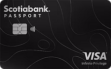 Scotiabank Passport Visa Infinite Privilege Scotiabank Passport® Visa Infinite Privilege* Card