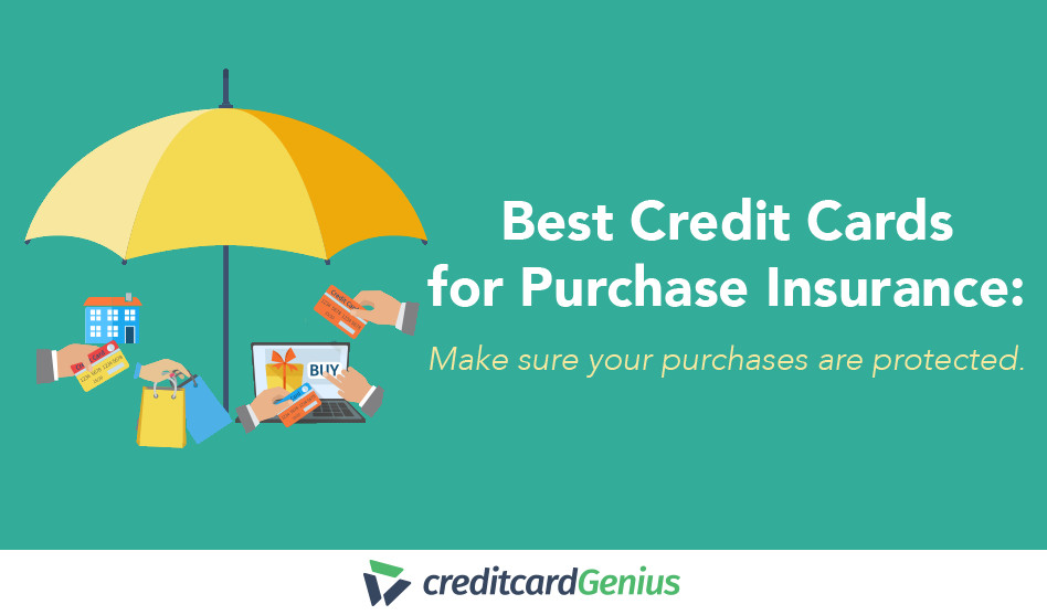 Best Credit Cards for Purchase Protection creditcardGenius