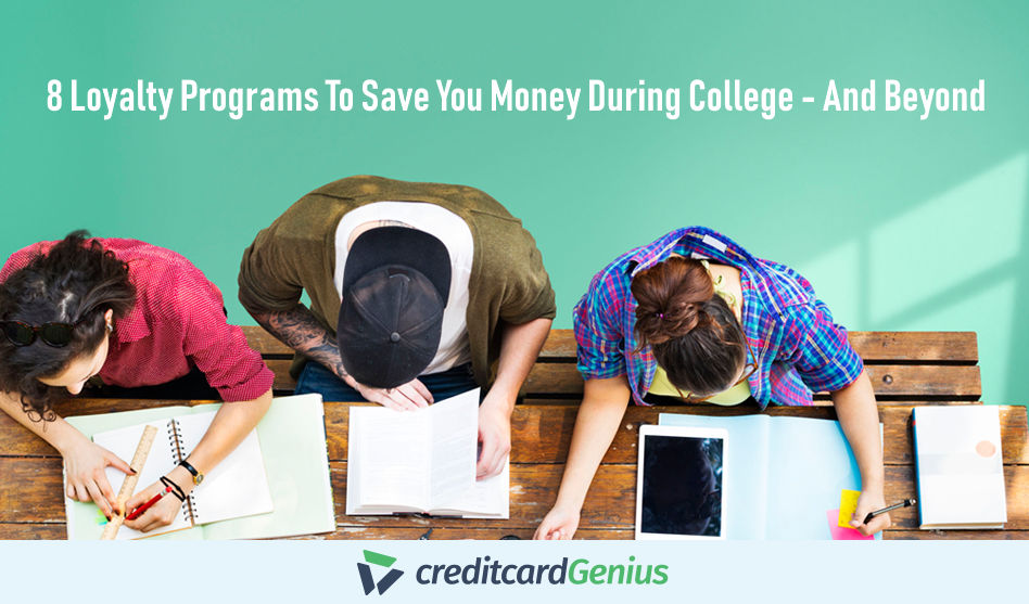 8 Loyalty Programs To Save You Money During College ‒ And Beyond