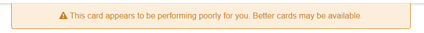 Your card is performing poorly alert