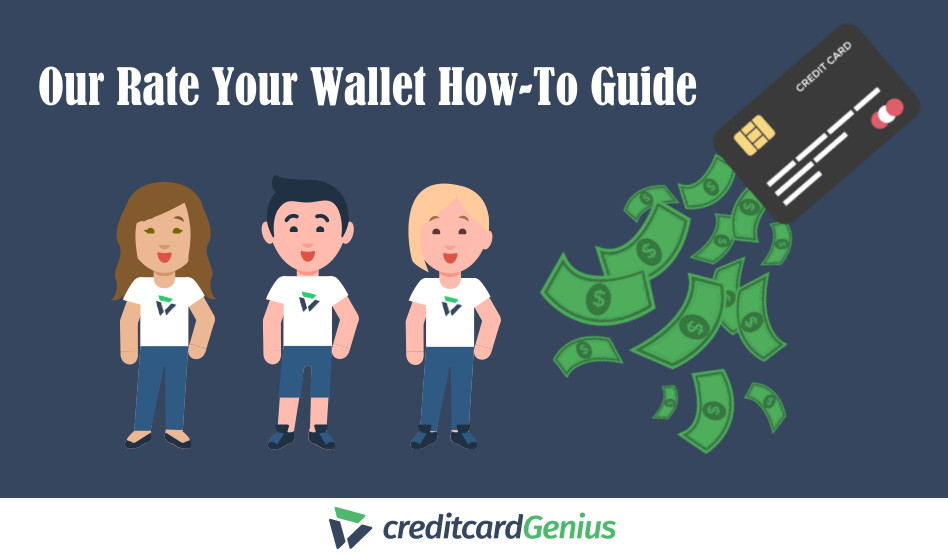 Our Rate Your Wallet How-To Guide