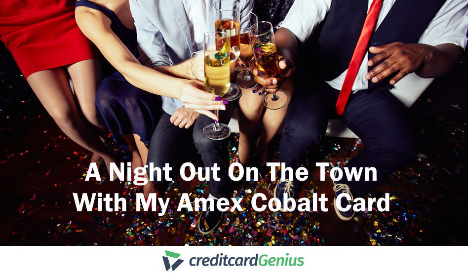 A Night Out On The Town With My Amex Cobalt Card