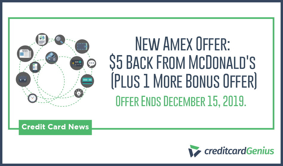New Amex Offer: $5 Back From McDonald's (Plus 1 More Bonus Offer)