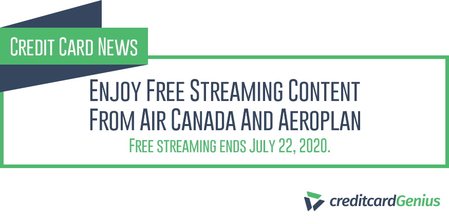 Enjoy Free Streaming Content From Air Canada And Aeroplan