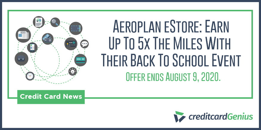 Aeroplan eStore: Earn Up To 5x The Miles With Their Back To School Event