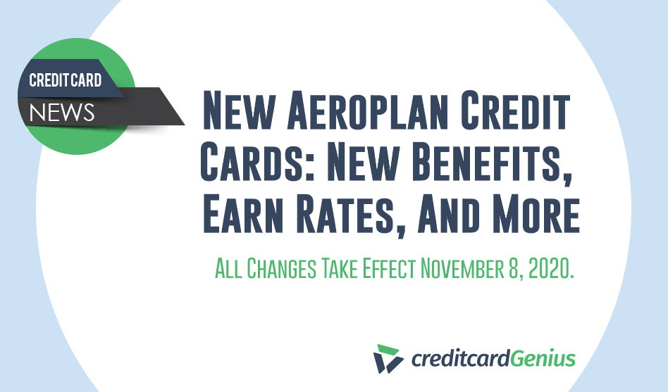 New Aeroplan Credit Cards: New Benefits, Earn Rates, And More