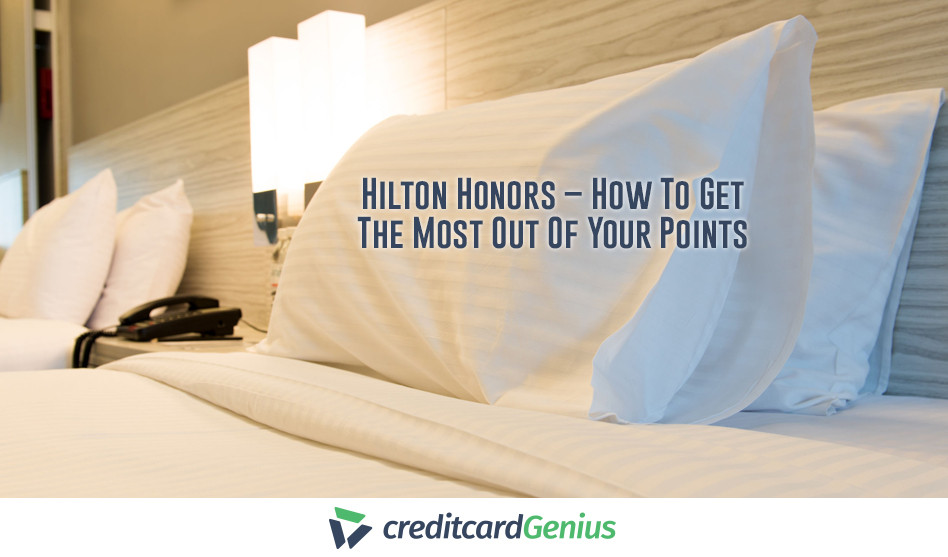 How To Maximize The Hilton Honors Program