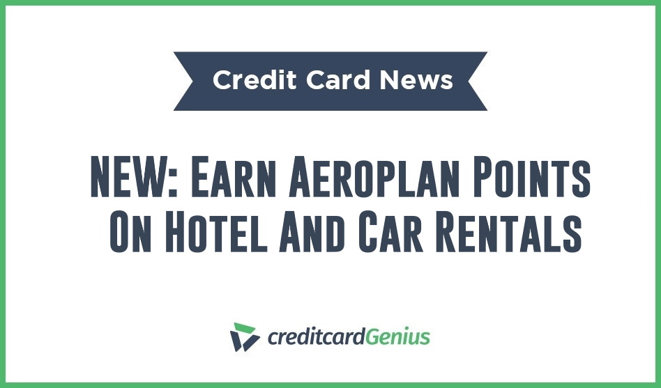 NEW: Earn Aeroplan Miles On Hotel And Car Rentals