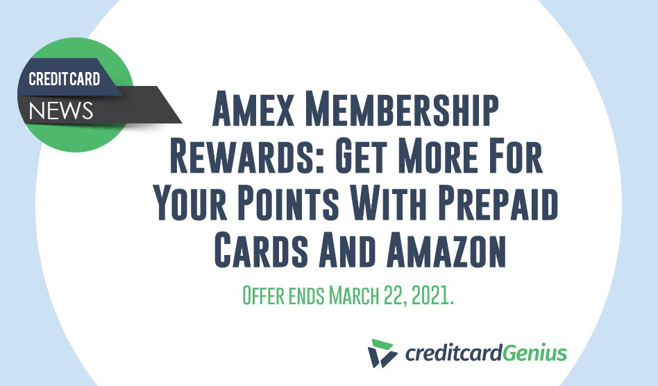 Amex Membership Rewards: Get More For Your Points With Prepaid Cards And Amazon
