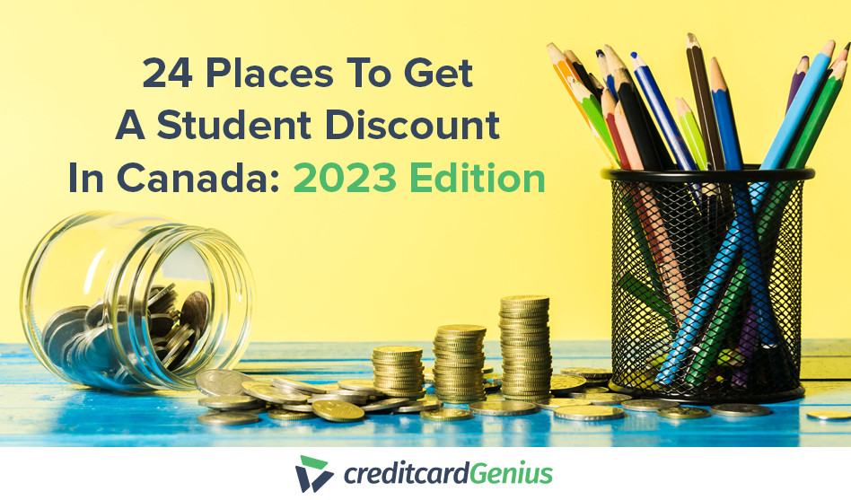 31 Places To Get Student Discounts In Canada: 2021 Edition