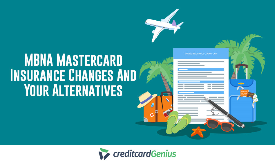 MBNA Mastercard Insurance Changes And Your Alternatives creditcardGenius
