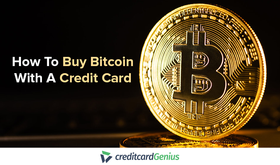 How To Buy Bitcoin With A Credit Card