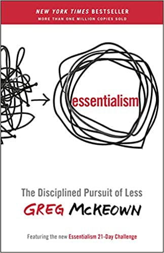 Essentialism By Greg McKeown