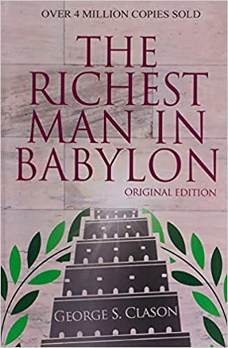 The Richest Man In Babylon By George S Clason