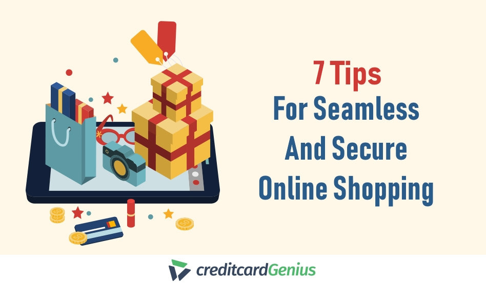 7 Tips For Seamless And Secure Online Shopping