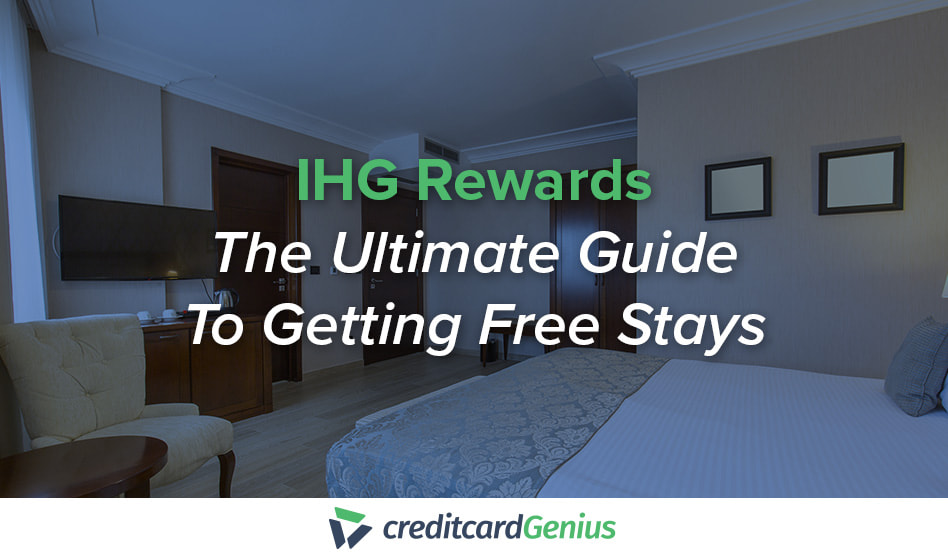How To Maximize IHG One Rewards