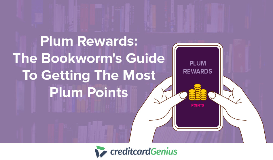 Plum Rewards The Bookworm’s Guide To Getting The Most Plum Points
