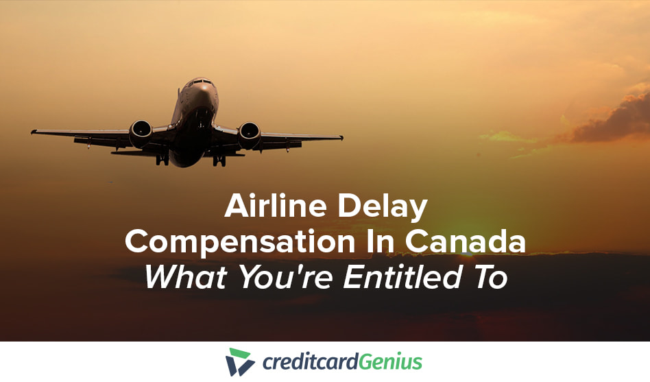 Airline Dealy Compensation Canada