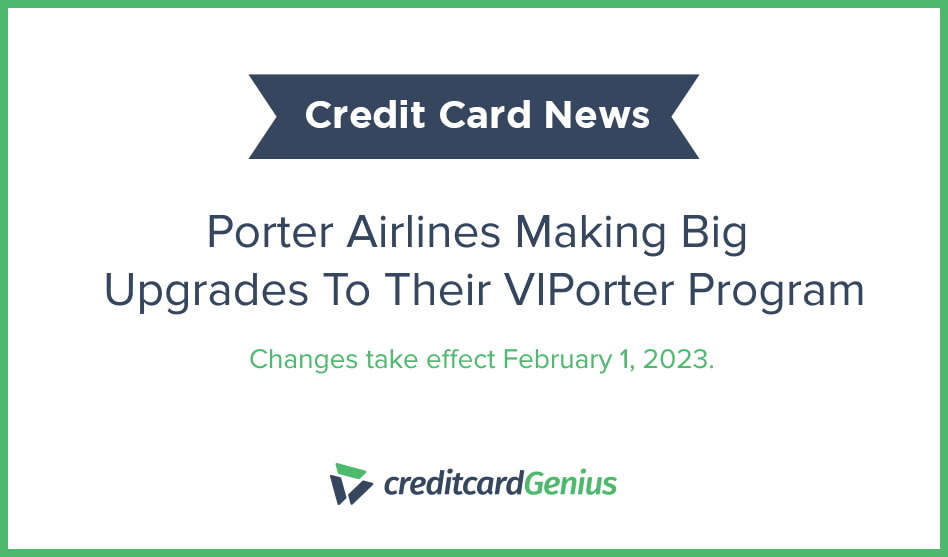 Porter Airlines Making Big Upgrades To Their VIPorter Program