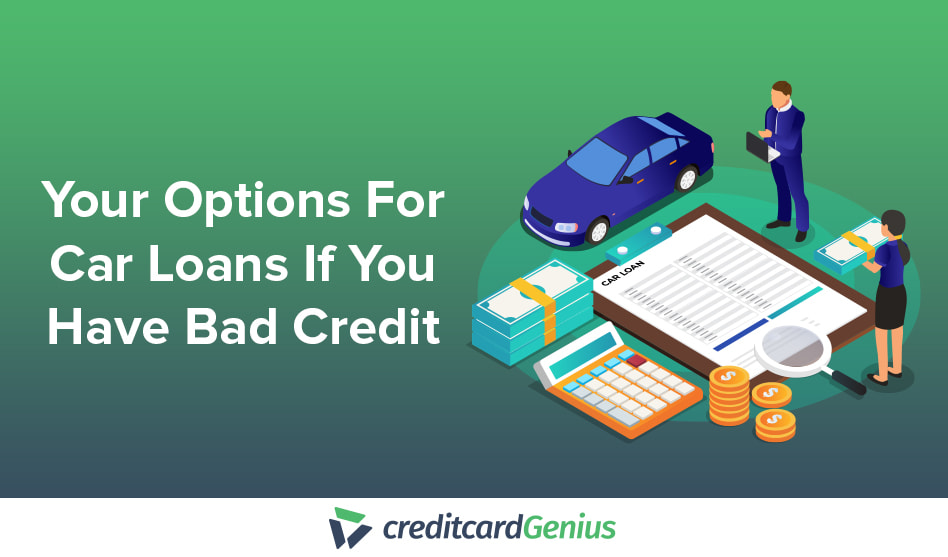 Latest Articles Your Options For Car Loans If You Have Bad Credit