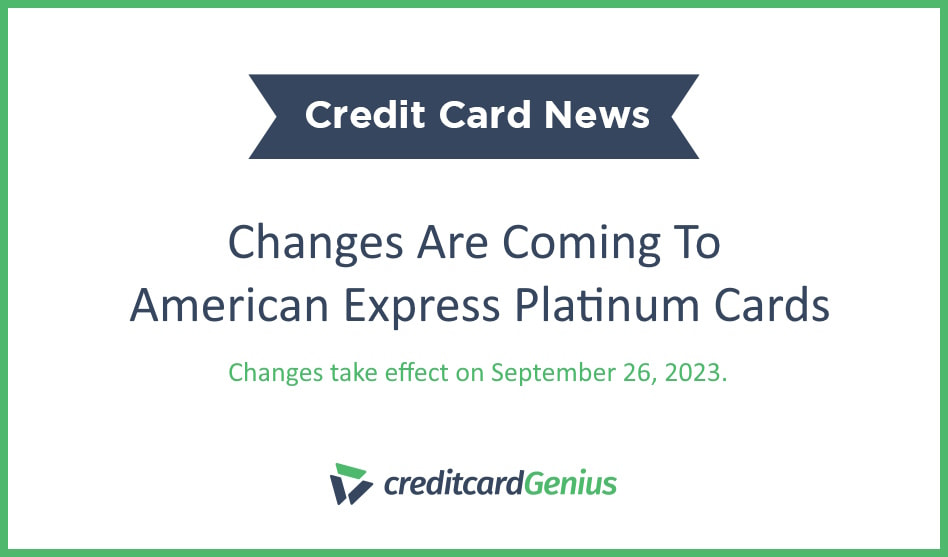 Changes Are Coming To American Express Platinum Cards