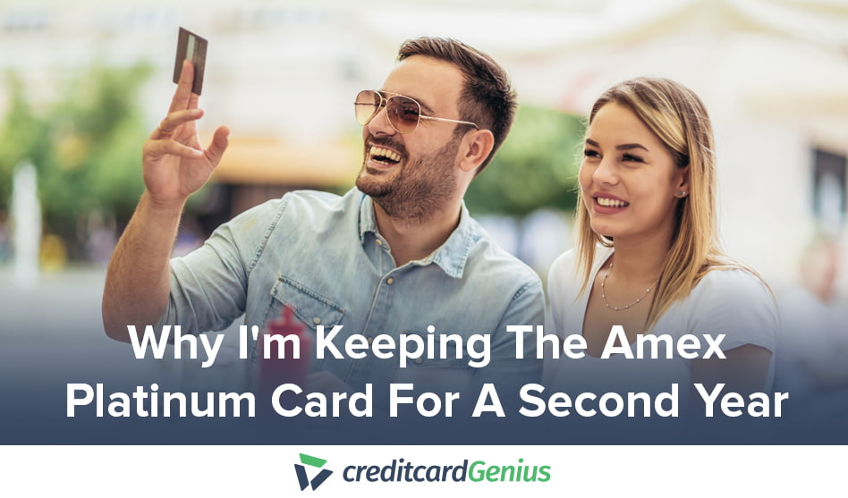 Why I'm Keeping the Amex Platinum Card for a Second Year