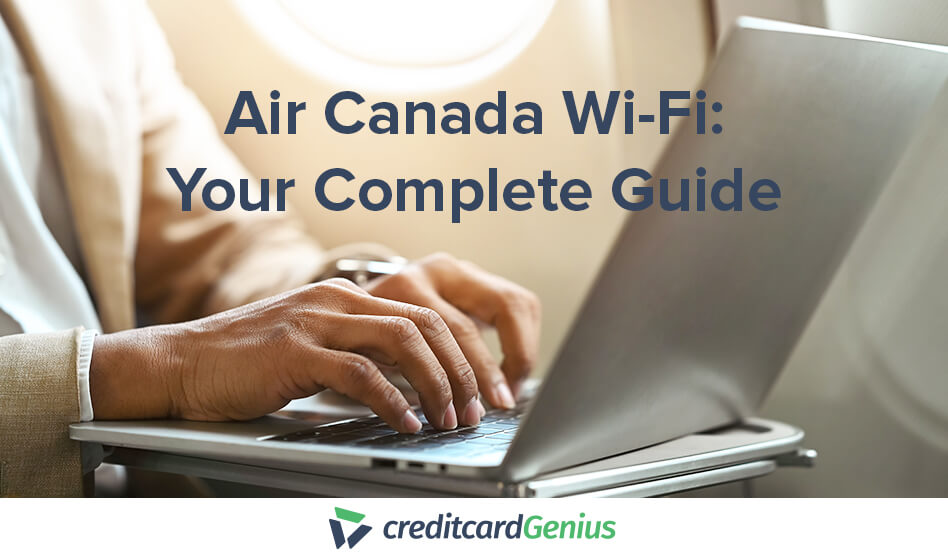 Air Canada Wi-Fi: Your Complete Guide