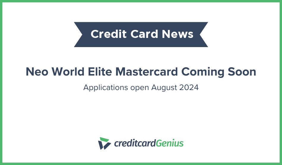 Neo World Elite Mastercard Coming Soon