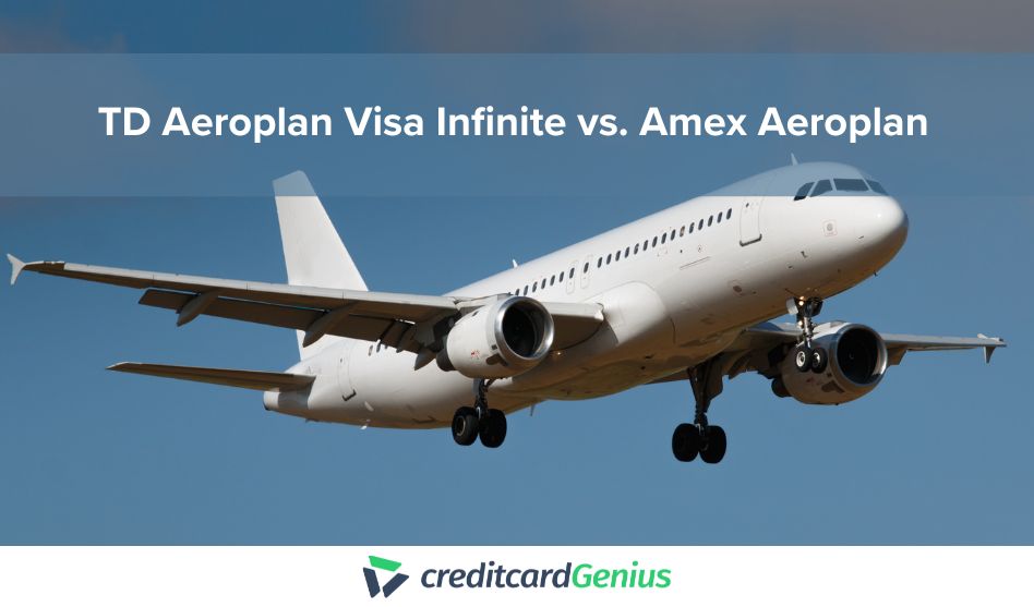 TD Aeroplan Visa Infinite vs. Amex Aeroplan