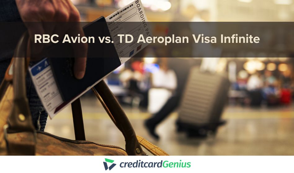 RBC Avion vs. TD Aeroplan Visa Infinite