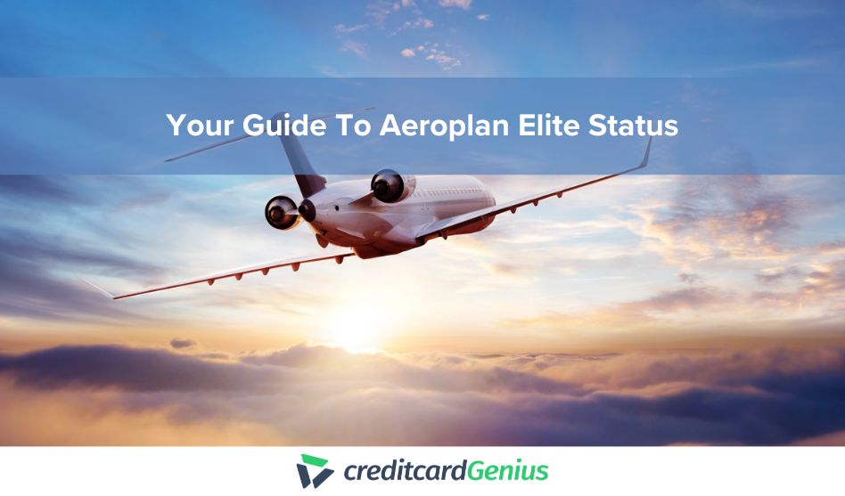 Your Guide To Aeroplan Elite Status