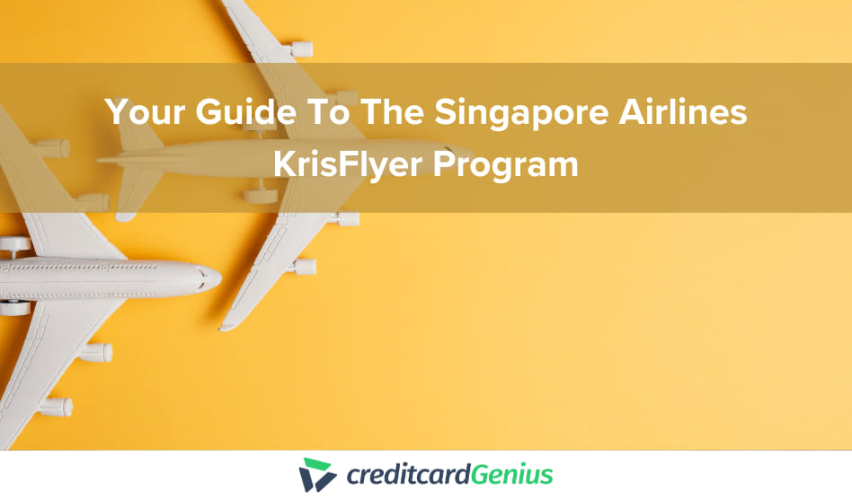 Your Guide To The Singapore Airlines KrisFlyer Program