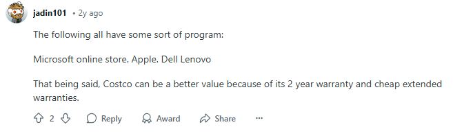 Costco doesn't have a student discount but offers a 2-year warranty on many electronics