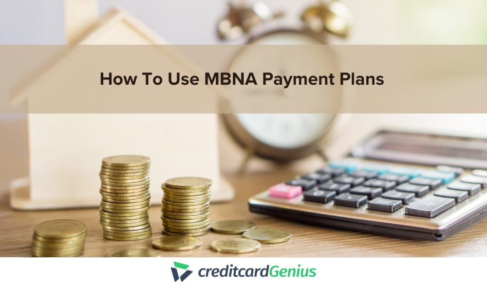 How To Use MBNA Payment Plans