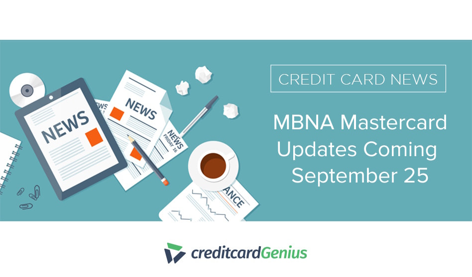 MBNA Mastercard Updates Coming September 25