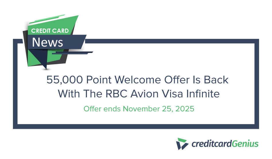 It’s Back: Get 55,000 Points With The RBC Avion Visa Infinite