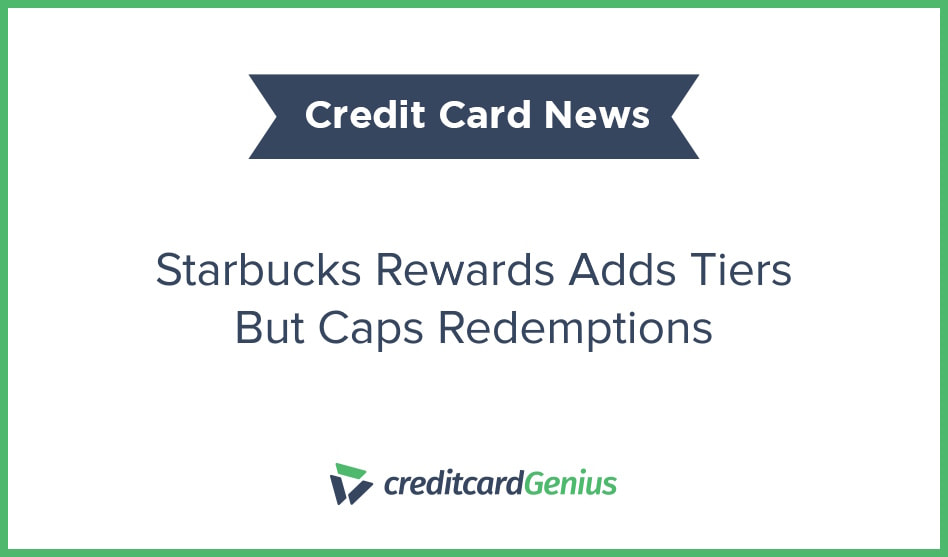 Starbucks Rewards Adds Tiers – But Caps Redemptions
