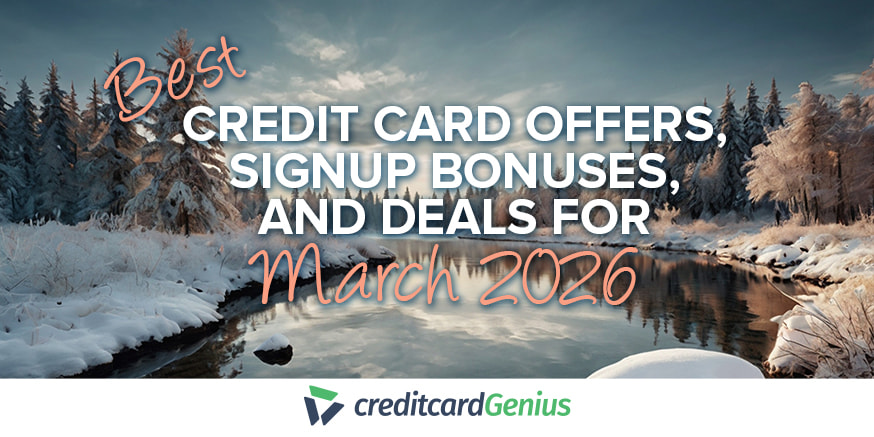 Best Credit Card Offers, Sign-up Bonuses, And Deals For January 2026