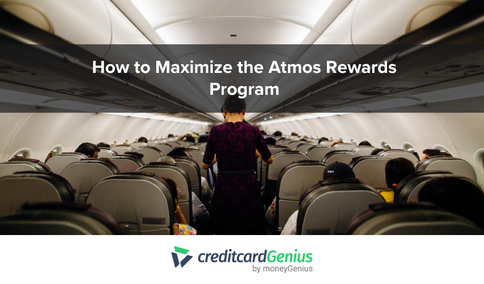 How to Maximize the Atmos Rewards Program