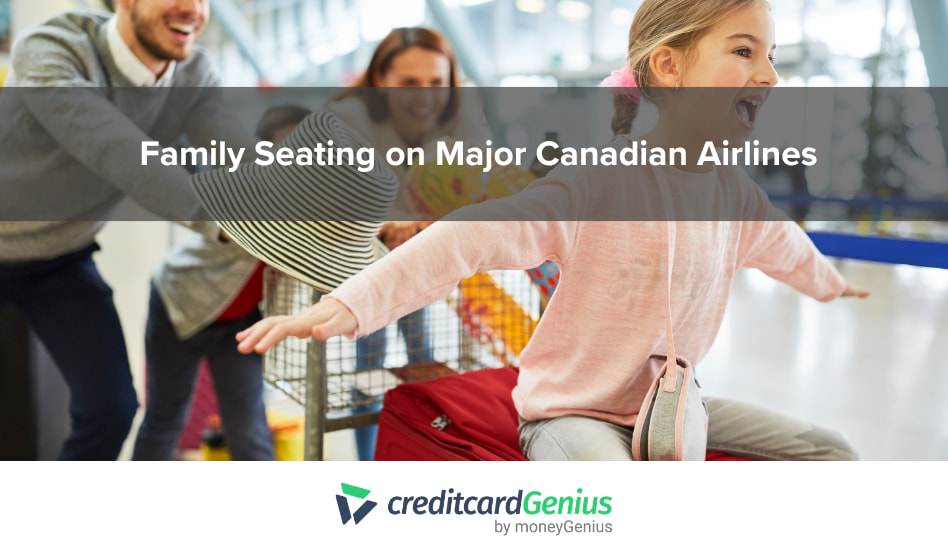 Family Seating on Major Canadian Airlines