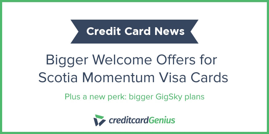 Bigger Welcome Offers for Scotia Momentum Visa Cards