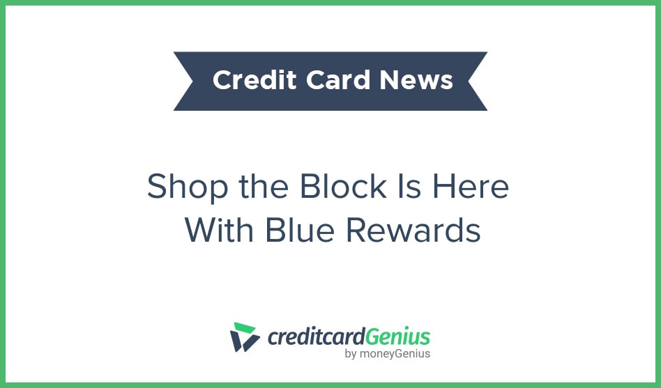 Shop the Block Is Here With Blue Rewards