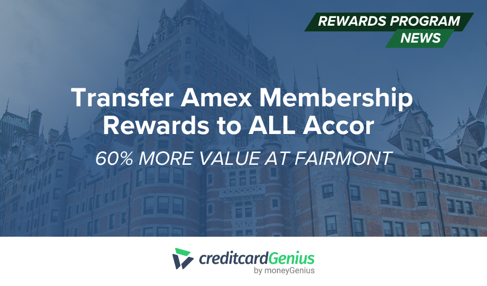 Transfer Amex Membership Rewards to ALL Accor: 60% More Value