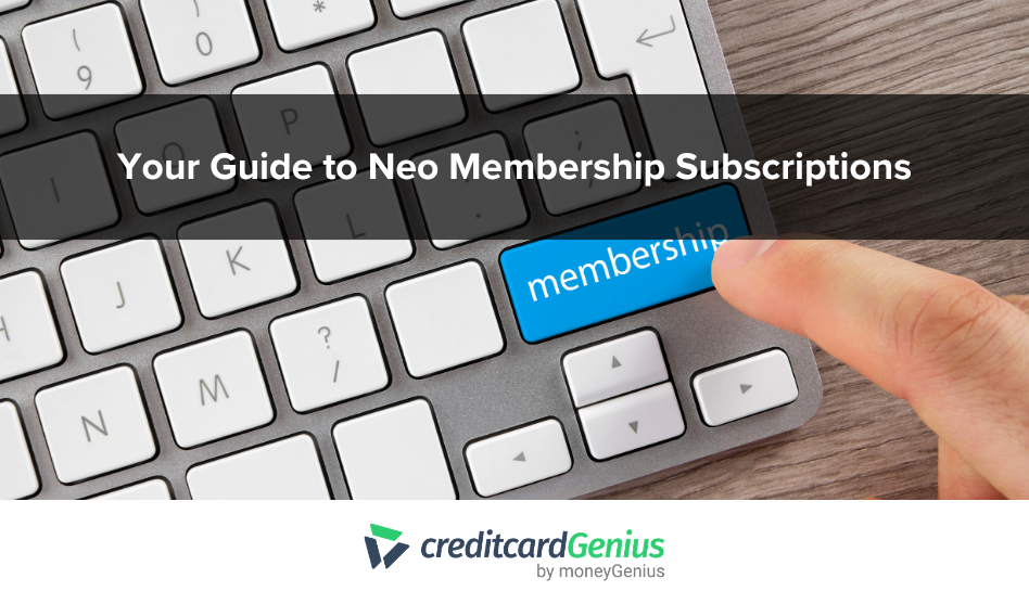 Your Guide to Neo Membership Subscriptions