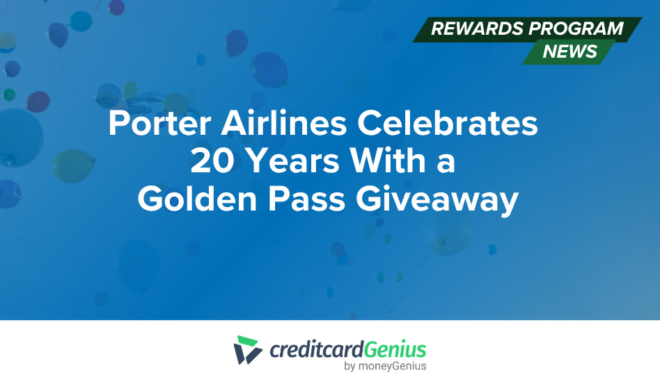 Porter Airlines Celebrates 20 Years With a Golden Pass Giveaway