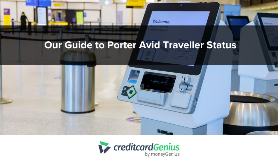 Our Guide to Porter Avid Traveller Status