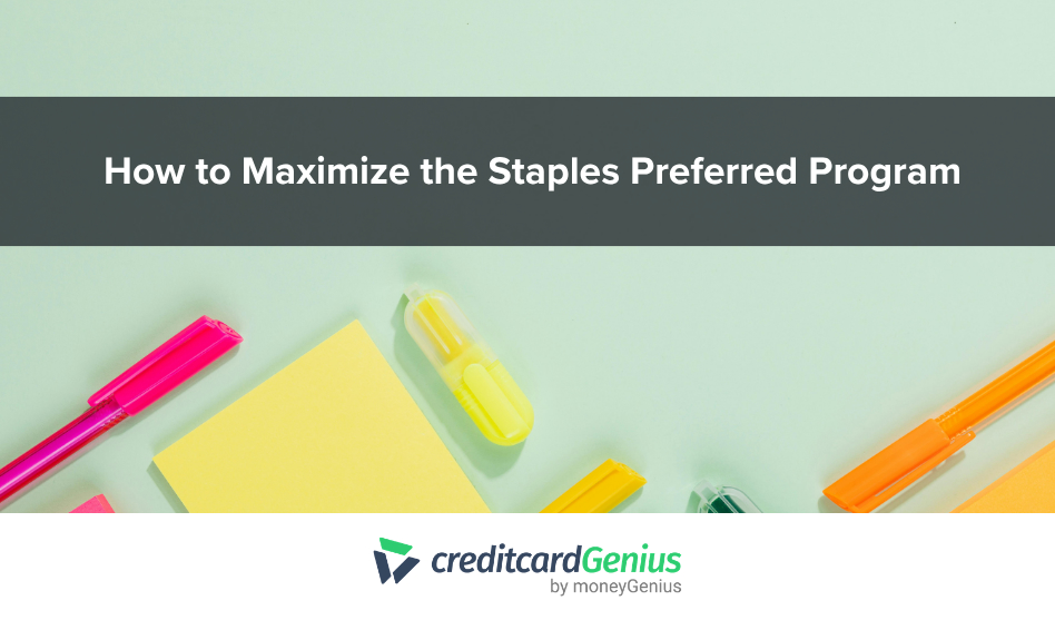 How to Maximize the Staples Preferred Program
